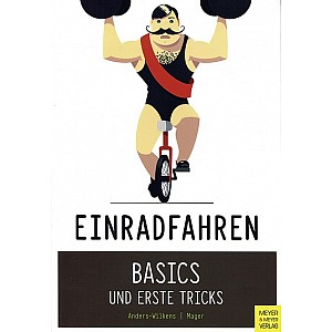 Buch Einrad fahren - Basics und erste Tricks